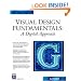 Visual Design Fundamentals: A Digital Approach (Graphics Series)