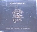Bohemian Rhapsody/These Are the Days of Our Lives