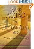 The Joey God-Allah Virus