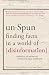 unSpun: Finding Facts in a World of Disinformation