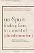 unSpun: Finding Facts in a World of Disinformation
