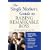 The Single Mother's Guide to Raising Remarkable Boys
