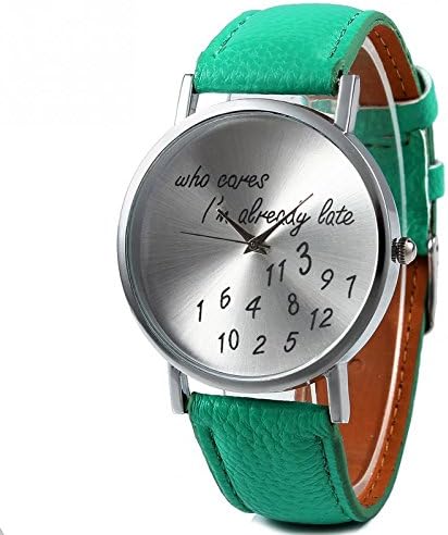 Xioroinmj Fashion Women's Men's Funny Comment Wrist Watches Green Band- Who Cares I¡®m Already Late