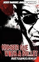 Number One with a Bullet Number One with a Bullet