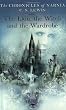 The Lion, the Witch and the Wardrobe: The Chronicles of Narnia The Lion, the Witch and the Wardrobe: The Chronicles of Narnia