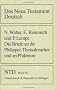 Das Neue Testament Deutsch (NTD), 11 Bde. in 13 Tl.-Bdn., Bd.8/2, Die Briefe an die Philipper, Thessalonicher und an Philemon