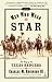 The Men Who Wear the Star: The Story of the Texas Rangers (Modern Library Paperbacks)