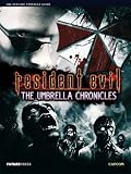 Resident Evil : The Umbrella Chronicles Official Guide