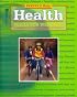 Health: Skills for Wellness