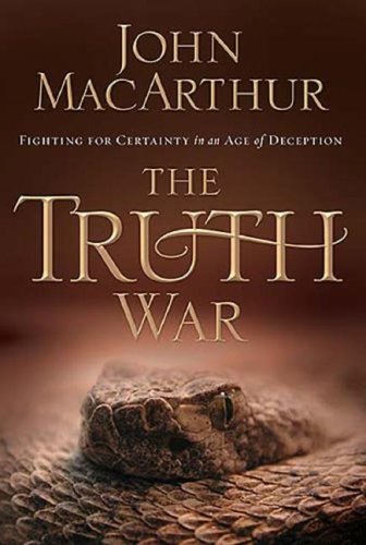 The Truth War: Fighting for Certainty in an Age of Deception under Apologetics in The Books Store