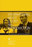 International Moot Court: An Introduction