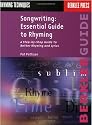 Songwriting: Essential Guide to Rhyming: A Step-by-Step Guide to Better Rhyming and Lyrics