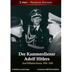 Der Kammerdiener Adolf Hitlers - Karl Wilhelm Krause 1934 - 1943 [2 DVDs]