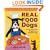 Real Food for Dogs: 50 Vet-Approved Recipes to Please the Canine Gastronome
