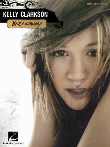 Kelly Clarkson - Breakaway Songbook