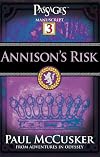 Annison's Risk (Passages 3: From Adventures in Odyssey)