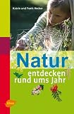 Produkt-Bild: Natur entdecken rund ums Jahr