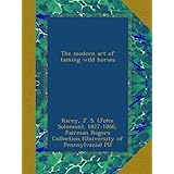 the modern art of taming wild horses