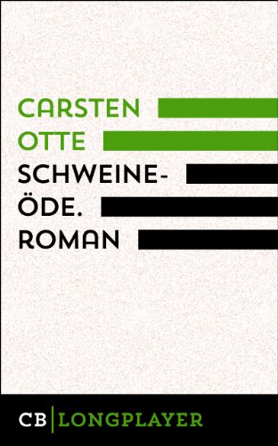 Schweineöde. Roman (German Edition)