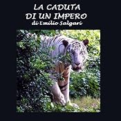 La caduta di un impero [The Fall of an Empire] | [Emilio Salgari]