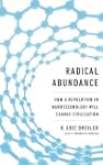 Radical Abundance: How a Revolution i...
