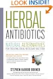 Herbal Antibiotics, 2nd Edition: Natural Alternatives for Treating Drug-resistant Bacteria