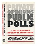 Private opinions public polls