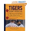 Tigers Confidential: The Untold Inside Story of the 2008 Season
