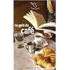 Le go�t du caf�
