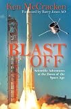 Review New Holland Publishers  / Blast Off: Scientific Adventures at the Dawn of the Space Age