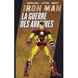 Iron Man : La Guerre des armurespar David Michelinie