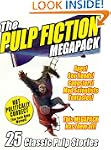 The Pulp Fiction Megapack: 25 Classic...