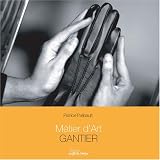 Revue Editions Fil du temps  / Métier d'Art: Gantier