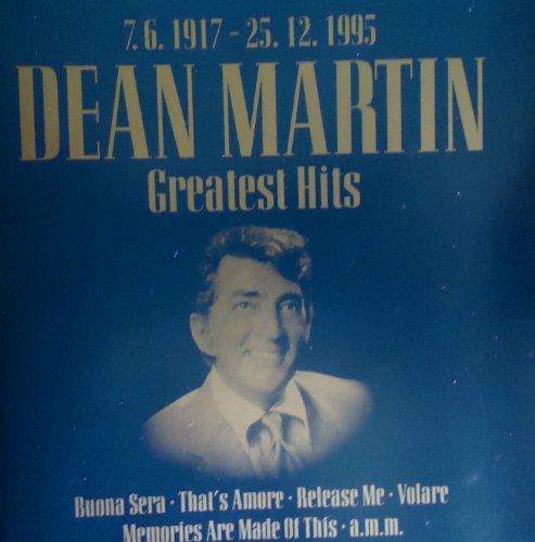 DEAN MARTIN - Greatest Hits 7.6.1917 - 25.12 - Zortam Music
