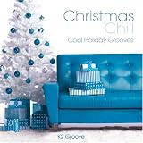 K2 Groove - Christmas Chill: Cool Holiday Grooves
