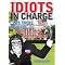 Get out  the "idiot" vote