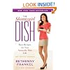 The Skinnygirl Dish: Easy Recipes for Your Naturally Thin Life