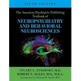 TheAmericanPsychiatricPublishingTextbookofNeuropsychiatryandBehavioralNeurosciences,FifthEdition(AmericanPsychiatricPressTextbookofNeuropsychiatry)
