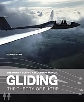 Gliding: The Theory of Flight (British Gliding Assoc Manual)