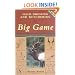 Field Dressing and Butchering Big Game: Step-by-Step Instructions, from Field to Table
