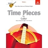 Time Pieces for Guitar, Volume 1: Music through the Ages in 2 Volumes: v. 1 (Time Pieces (ABRSM))by Peter Batchelar