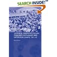Japanese-American Civilian Prisoner Exchanges and Detention Camps, 1941-45 (Routledge Studies in the Modern History of... by  Bruce Elleman