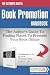 The Ultimate Digital Book Promotion Handbook - The Author's Guide To Finding Places To Promote Your 