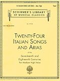 24 Italian Songs and Arias: Medium High Voice (Book/CD, Vocal Collection)