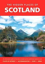 The Hidden Places of Scotland (Hidden Places Travel Guides) ("Country Living" Rural Guides)