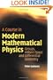 A Course in Modern Mathematical Physics: Groups, Hilbert Space and Differential Geometry