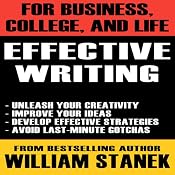 Effective Writing for Business, College, and Life | [William Stanek]