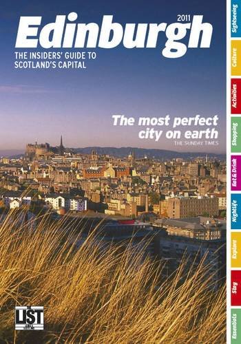 Edinburgh: the Insiders' Guide to Scotland's Capital