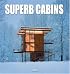 Superb Cabins