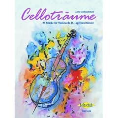 Cellotr�ume: 25 St�cke f�r Violoncello (1. Lage) und Klavier